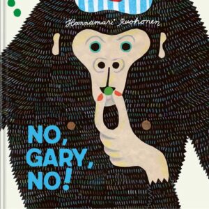 No, Gary, No!