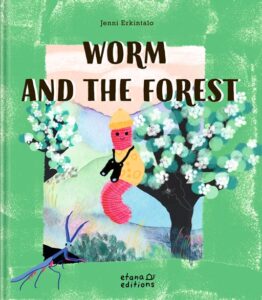 the-worm-and-the-forest_en Worm and the Forest